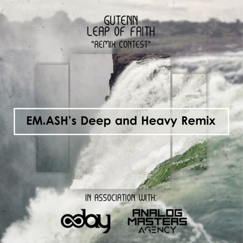 Gutenn - Leap Of Faith (EM.ASH's Deep And Heavy Remix)