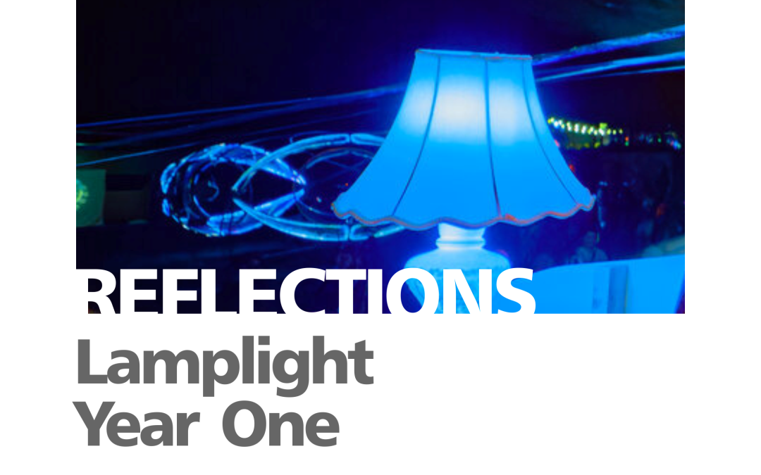 Reflections: Lamplight Year One